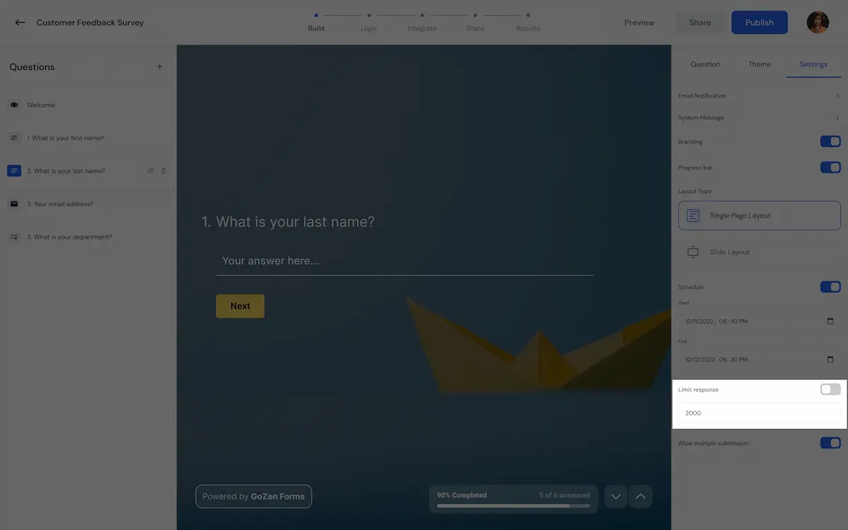  How many people should fill out your form?