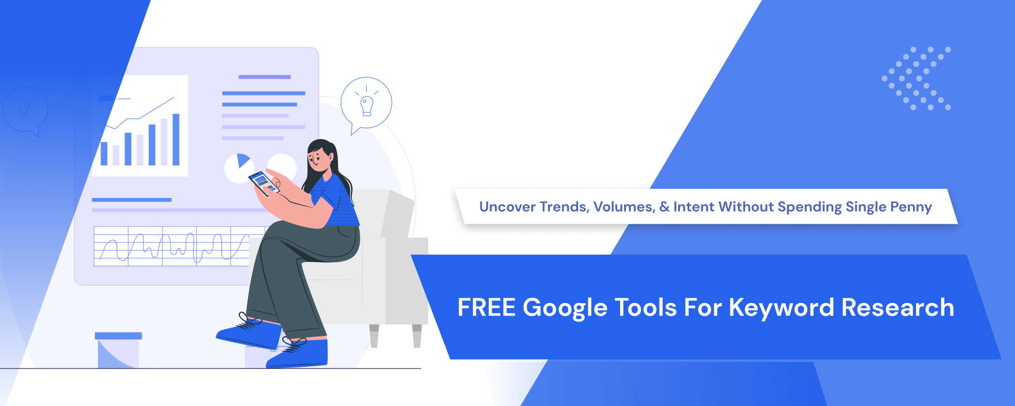  9 FREE Google Tools for Keyword Research: Uncover Trends, Volumes, and Intent without Spending a Single Penny
